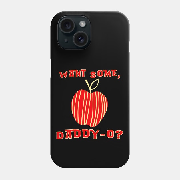 Want Some, Daddy-O? Red Apple Phone Case by TJWDraws