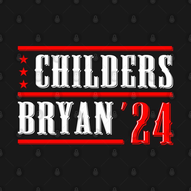 Childers Bryan 2024 For President by flataffex