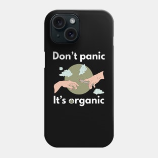 Organic Chill: 'Don't Panic, It's Organic' with Hands and Cigarette Phone Case