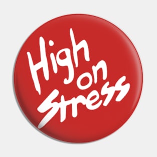 High on Stress Pin