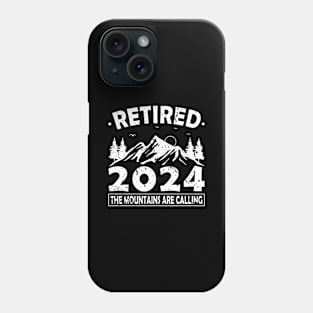 Retired 2024 The Mountains Are Calling Hiking Phone Case