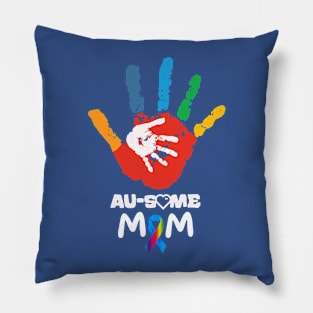 AWESOME AUTISM MOM Pillow