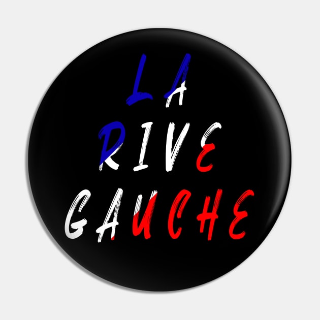 La Rive Gauche Pin by Lyvershop