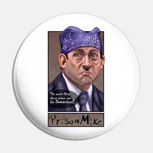 Prison Mike Pin