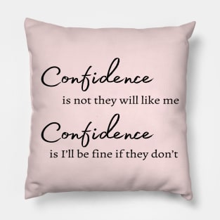 confidence short quotes, self assured Pillow