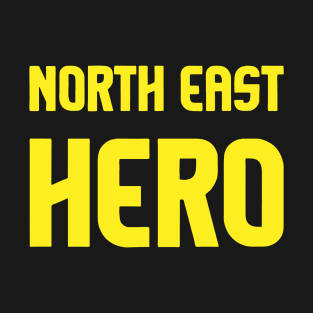 North east hero T-Shirt