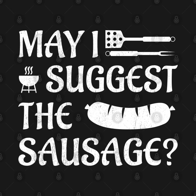 May I suggest the Sausage? by All About Nerds