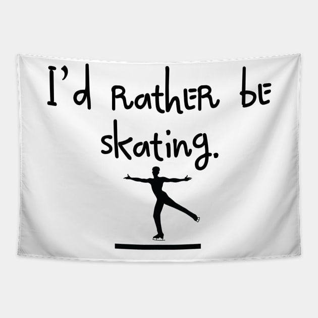 I'd Rather Be Skating Tapestry by ThyShirtProject - Affiliate