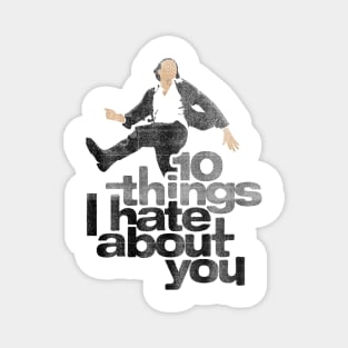 10 Things I Hate About You ∆∆ 80's Distress Vintage Design Magnet