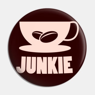 Coffee Junkie Pin