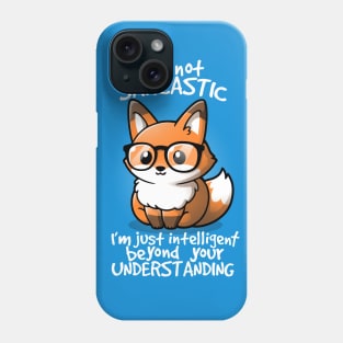 Sarcastic fox Phone Case