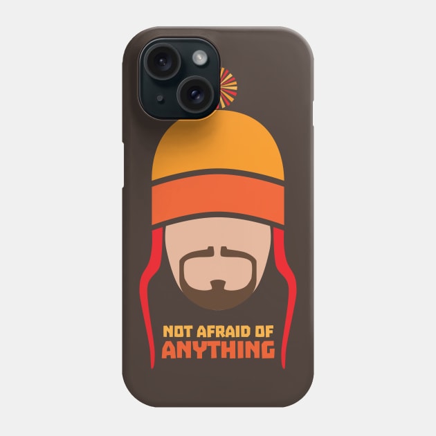 Not Afraid of Anything Phone Case by stevegoll68