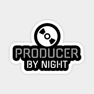 Producer By Night Magnet