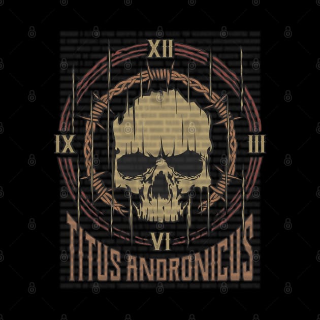 Titus Andronicus Vintage Skull by darksaturday