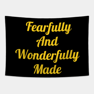 Fearfully And Wonderfully Made Tapestry