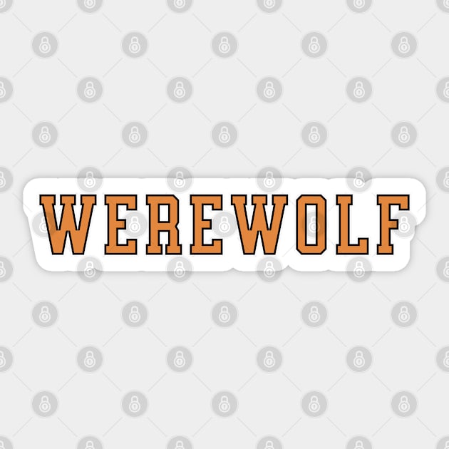 Werewolf University Text - Werewolf - Sticker | TeePublic