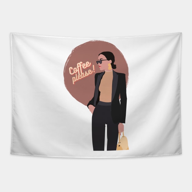 Coffee Please! - Alpha Femal/Girl Boss Design Tapestry by Jamille Art