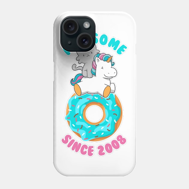 Donut Kitten Unicorn Awesome since 2008 Phone Case by cecatto1994