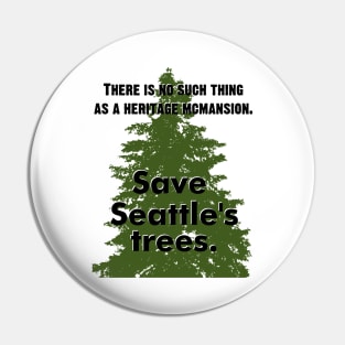 Save Seattle's Trees #9 noQR Pin