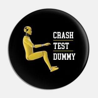 Crash Test Dummy Pin