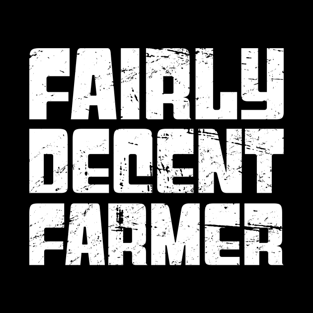 Fairly Decent Farmer by Wizardmode