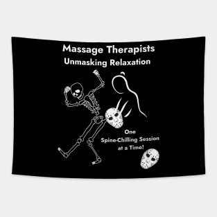 Massage Therapists Unmasking Relaxation One Spine-Chilling Session at a Time Halloween Gift Tapestry