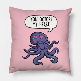 You octopi my heart Pillow