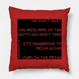 Drinks and Knows Things - House Words Pillow