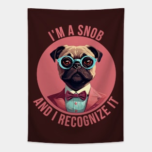 Snobbish Pug Tapestry