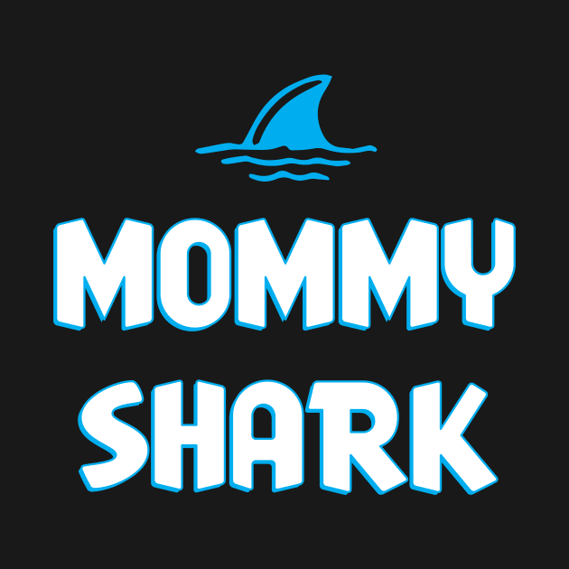 Mommy Shark by NobleTeeShop