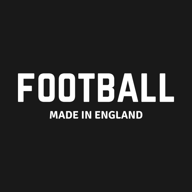 Football - Made in England by Artistio