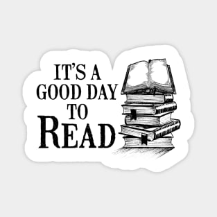 Book Lover Gift. Reading Gift It’s A Good Day To Read. Book Lover Gift. Teacher Gift Magnet