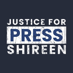 Justice For Press Shireen T-Shirt