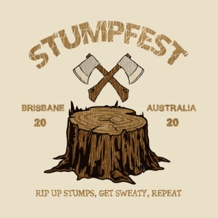 Stumpfest - Brisbane Australia T-Shirt