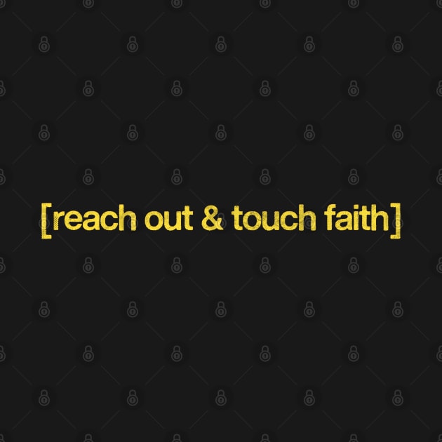 Reach Out & Touch Faith by DankFutura