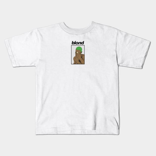 Blond - Frank Ocean Kids T-Shirt