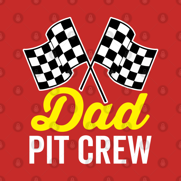 Dad Pit Crew by DetourShirts