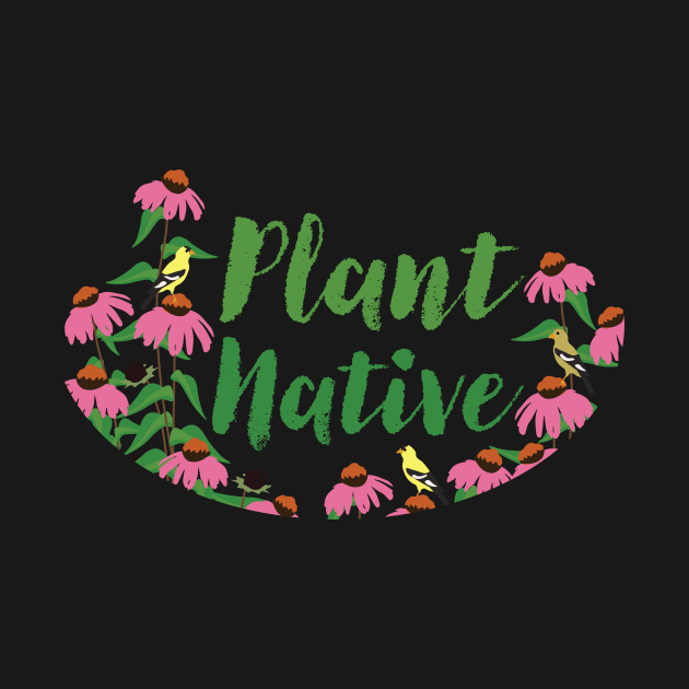 Plant Native Echinacea by DestructoKitty