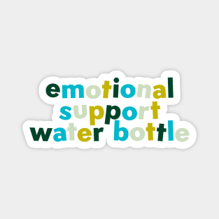 Emotional support water bottle summer forest Magnet