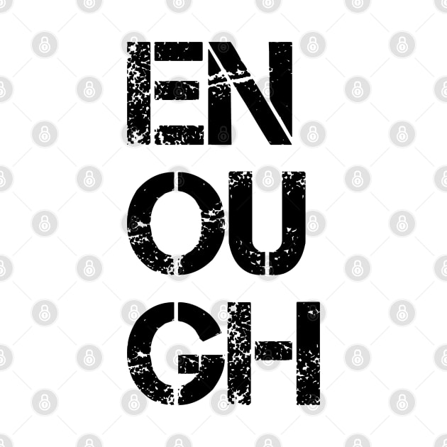 Enough | Black Lives Matter by UrbanLifeApparel