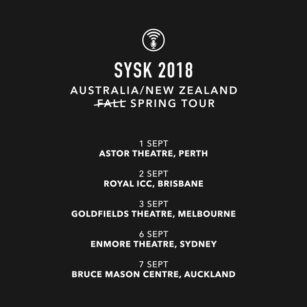SYSK Live Australia - New Zealand Tour 2018 by Stuff You Should Know