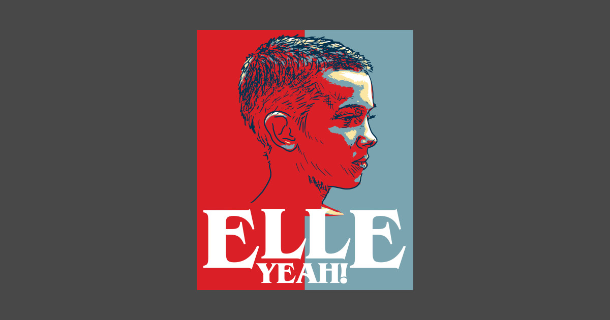 Elle Yeah! - Stranger Things - T-Shirt | TeePublic