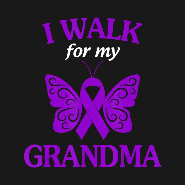 I Walk For My Grandma Alzheimer Awareness Gift by thuylinh8