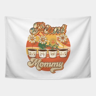 Mothers day  plant mommy mama lover groovy Tapestry