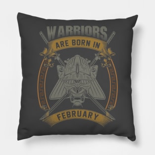 Warriors Are Born In February Pillow