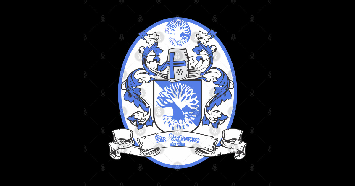 Sir Bedevere the Wise - Sir Bedevere The Wise - Sticker | TeePublic