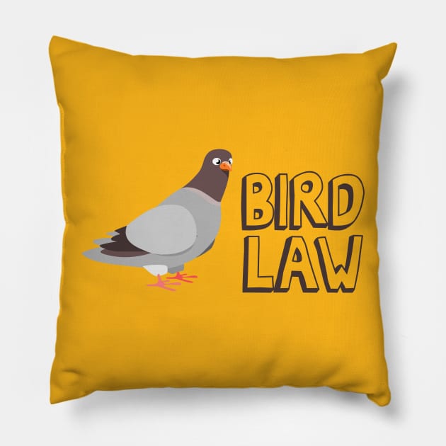 Bird Law Pillow by Nonstop Shirts