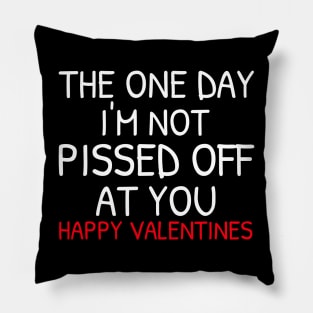FUNNY VALENTINES GIFT IDEA Pillow