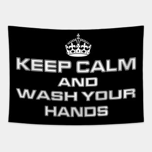 Keep Calm And Wash Your Hands Tapestry