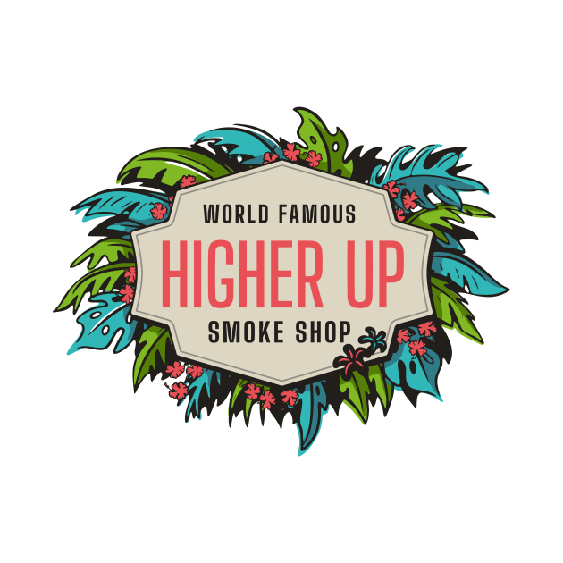 World Famous by Higher Up